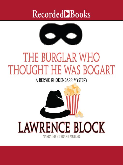 Cover image for The Burglar Who Thought He Was Bogart